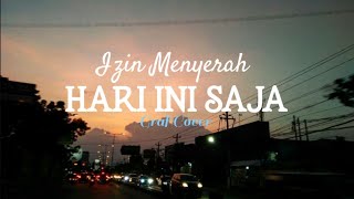 Izin, Menyerah Hari Ini Saja - Khoirul Trian || Grafcover