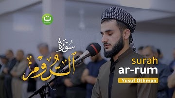 Bacaan Al-Qur'an Merdu Surah Ar-Rum سورة الروم - @yusfothman | Tadabbur Daily
