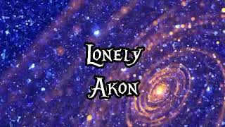 Akon-Lonely (Letra/Lyrics)