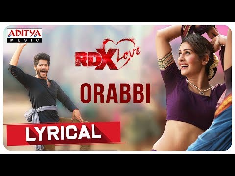 Orabbi Lyrical  || RDXLove Songs || Payal Rajput, Tejus Kancherla || Radhan