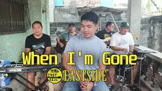 When I&#39;m Gone - EastSide Band Cover | Albert Hammond