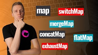 Map, switchMap, mergeMap, flatMap, concatMap, exhaustMap in RxJS - what is the difference?