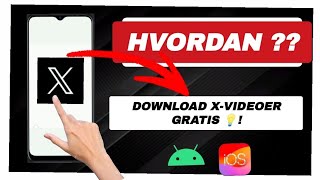 Sådan downloader du videoer fra X (Twitter) – trin for trin