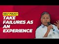 Take Failures as an Experience | Self Policy | JMD Mr.Ramesh Thangamayil