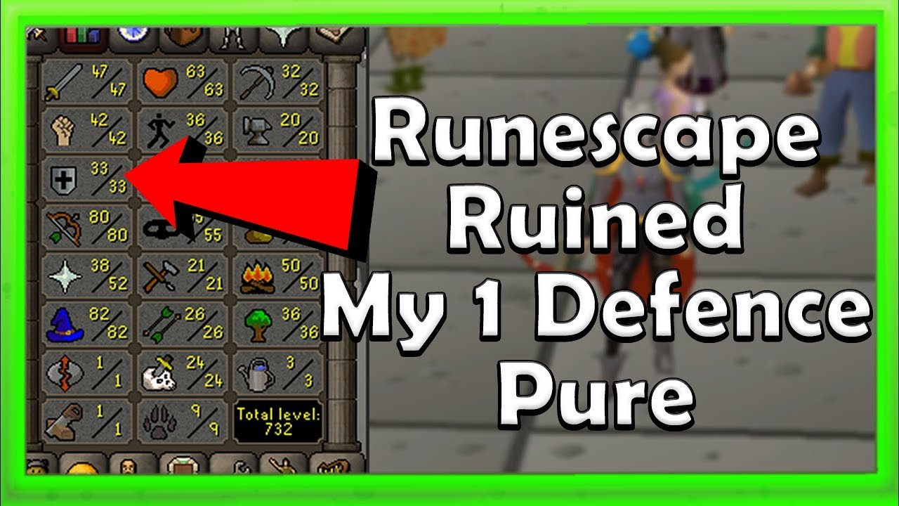 OSRS How Runescape Ruined My 1 Defence Pure - YouTube
