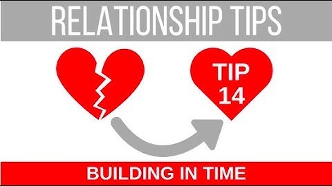 Imago Relationship Tip 14: Building in Time