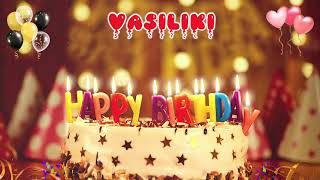 VASILIKI Birthday Song – Happy Birthday to You