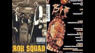 TERROR SQUAD: 10. Feelin' This