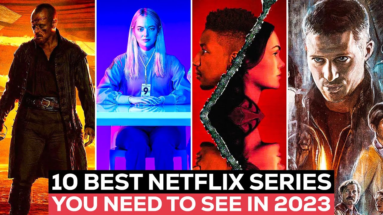 Top 10 Best Netflix  Series To Watch In 2023 Best Series On