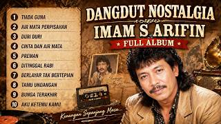 DANGDUT IMAM S ARIFIN FULL ALBUM TERPOPULER 2025 | Lagu Dangdut Nostalgia Enak Didengar