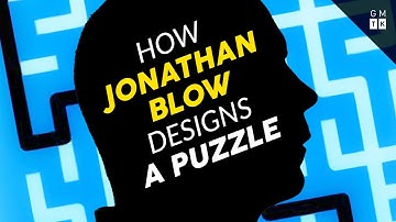 How Jonathan Blow Designs a Puzzle