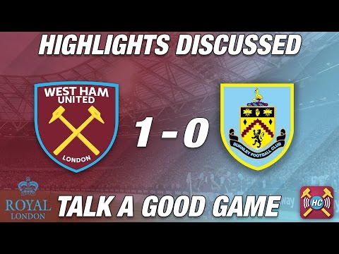 West Ham 1-0 Burnley Highlights Discussed LIVE | Noble Opens Scoring | Hammers Take All 3 Points