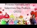 Ygg+Mario Adventures S6 Ep1 Princess HannahLynn’s Valentine’s Day problem(2023)