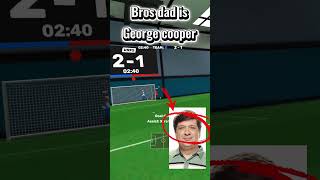 Bros dad is George cooper #vrfs#funny#footballskills