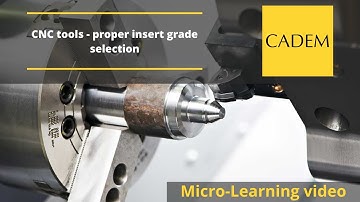 CNC tools - proper insert grade selection