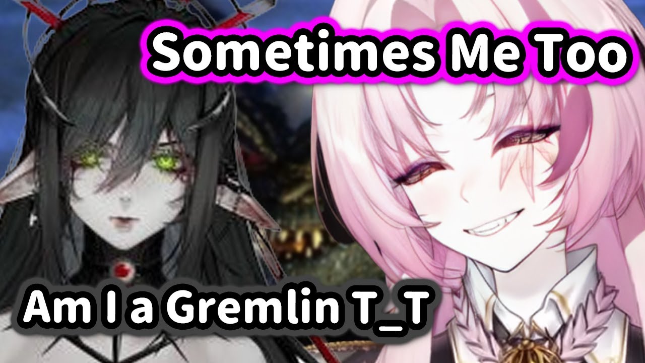 Matara can relate to Layna feeling like being a GREMLIN...