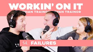 14. Workin' On Failures with Tommy Bruce