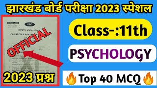 Top 40  Class 11th Psychology Mcq Jac Board 2023 Class 11 Psychology Important Questions