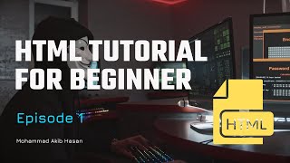HTML Tutorial For Beginner | Bangla HTML Tutorial | Episode 1