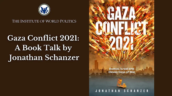 Gaza Conflict 2021: A Book Talk by Jonathan Schanzer