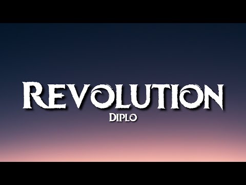 Diplo - Revolution (Lyrics) [Tiktok Song] | So don't let them steal your light