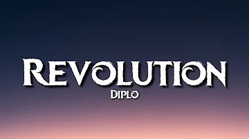 Diplo - Revolution (Lyrics) [Tiktok Song] | So don't let them steal your light