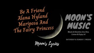 ♪ Be A Friend - Alana Hyland ♪ | Barbie: Mariposa And The Fairy Princess | Lyrics | Moon's Music