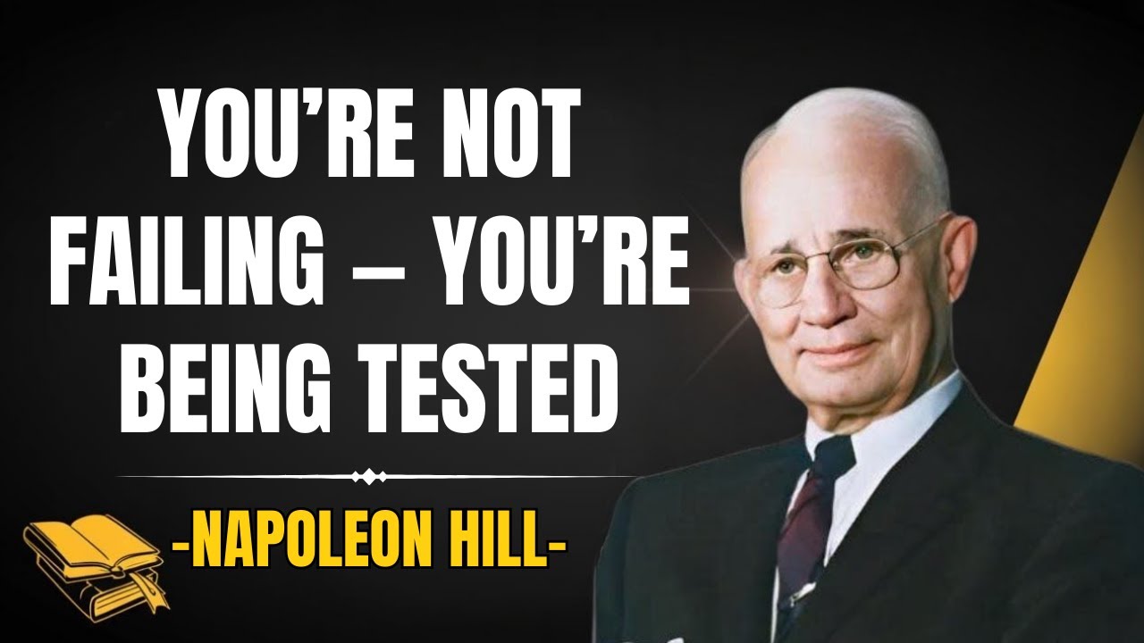Napoleon Hill’s Secret Law of Testing – Why Life Delays Your Success | Napoleon Hill Mindset