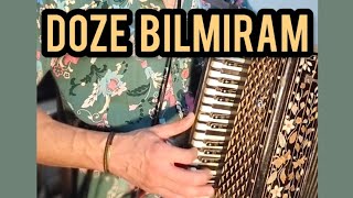 DOZE BİLMİRAM/ qarmon: Shayan Afrand Resimi