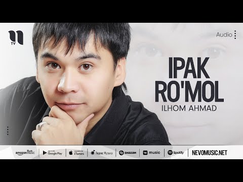 Ilhom Ahmad - Ipak Ro'mol