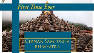 Shashvat Girnar Ki Sampurna Bhavyatra | Girnar Bhakti Parivar | Pravesh Malani