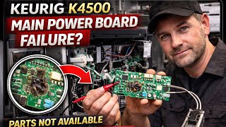 Keurig K4500 Coffee Machine | Faulty Main Power Board Diagnosis (Parts Not Available)