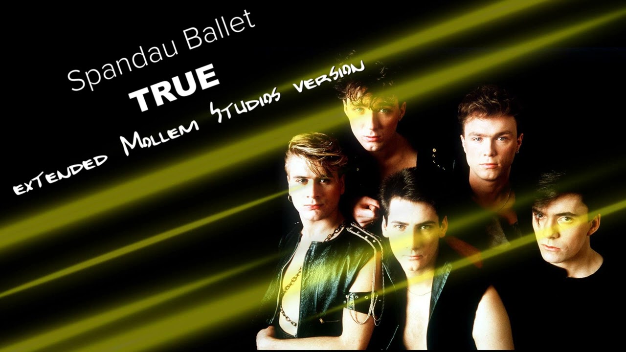 Back To The 80 s SPANDAU BALLET TRUE Extended Mollem Studios back-to-the-80-s-spandau-ballet-true-extended-mollem-studios
