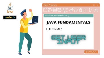 Java Tutorial For Beginners: part 3 - User Input featuring Scanner Class