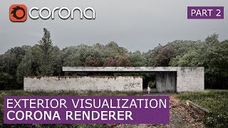 Exterior Corona Render 1.6 & Photoshop | Matte painting - Architectural Visualization