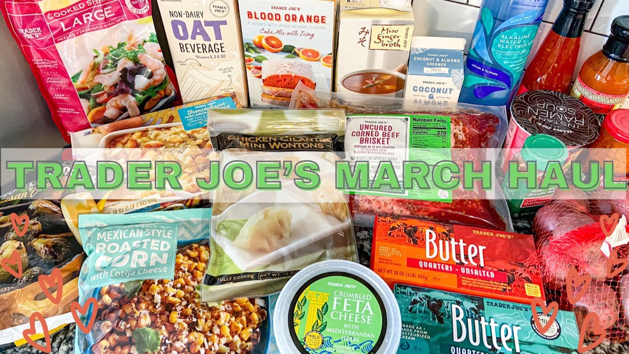 Trader Joes March Haul *NEW 2022* YouTube