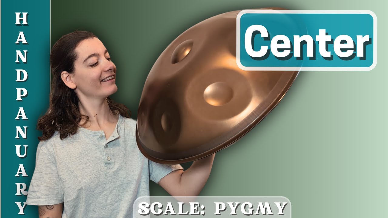 Center | Handpan Tutorial | Handpanuary 21
