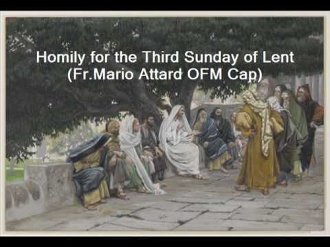 Fr.Mario - Homily for the Third Sunday of Lent