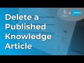 Delete a Published Knowledge Article on Salesforce #admin #tips