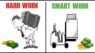 HARD WORK LEADS FAILURE !! मेहनत मत करो !! SMART VS HARD WORK