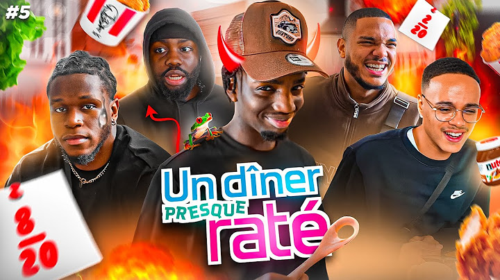 UN DÎNER PRESQUE RATÉ avec des invités de luxe