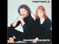 Pimpinela &quot;caliente, caliente&quot;