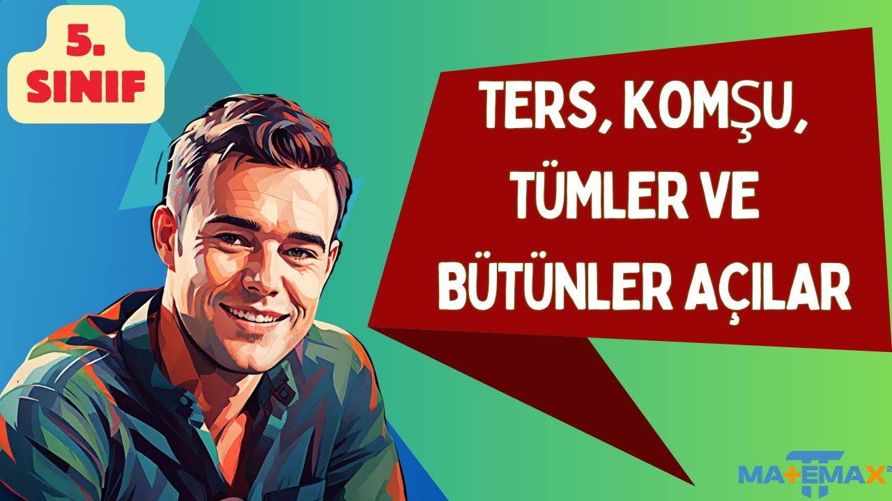 5.SINIF | Ters-Komşu-Tümler ve Bütünler Açılar | Yeni Müfredat #5sınıfmatematik #açılar #matematik