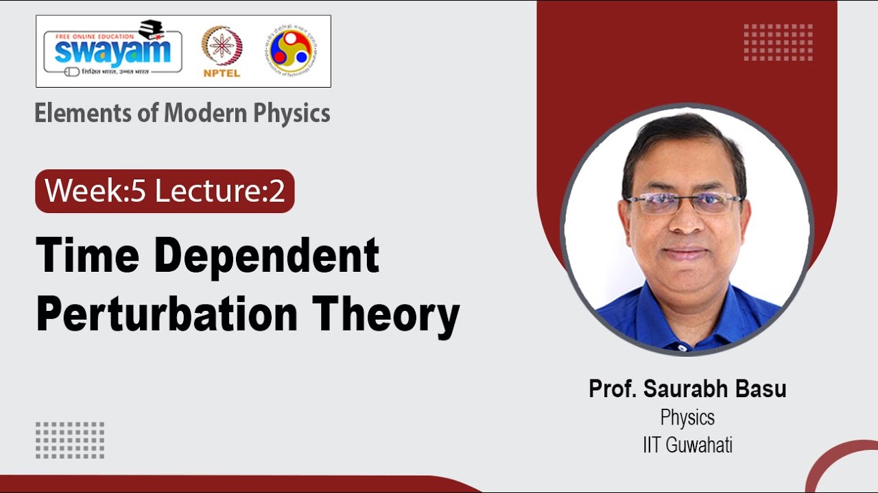 Lec 14: Time Dependent Perturbation Theory - YouTube