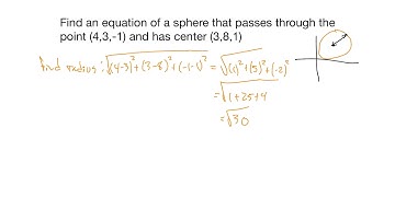 Calc III (10.1) - Finding Equation of A Sphere