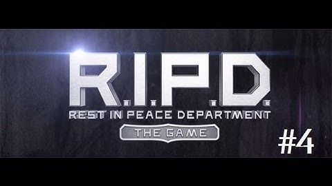 R.I.P.D. : The Game - Walkthrough - Part 4 - Beacon Station - HD