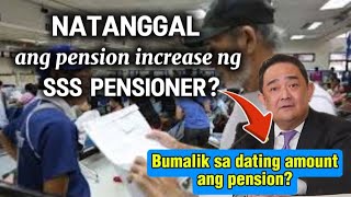 ✅NATANGGAL ANG INCREASE SA SSS PENSION? ANO ANG DAPAT MONG GAWIN?