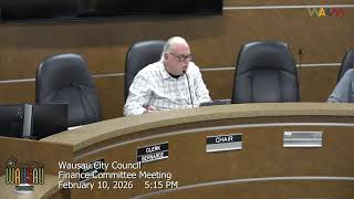 Wausau Finance Committee Meeting - 2/10/26