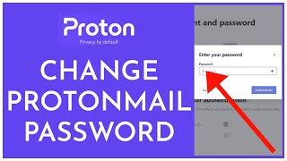 How To Change ProtonMail Account Password 2023 ProtonMail Password Change