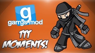 Garrys Mod Ttt Funny Moments - Stupid Minx, Acting 101, Ninja Skills, Martha The Watermelon & More